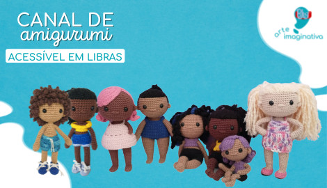 Canal no Youtube em Libras - Arte Imaginativa