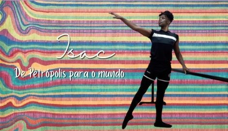 Isac de Petrópolis pro mundo