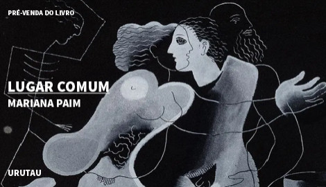 "LUGAR COMUM", DE MARIANA PAIM