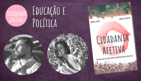 Cidadania Afetiva - Um projeto de Educação Política