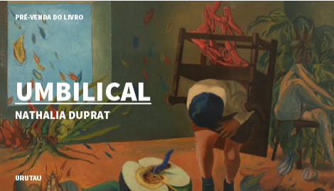"UMBILICAL", DE NATHALIA DUPRAT