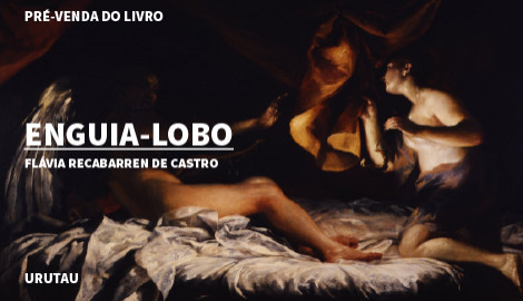 "ENGUIA-LOBO", DE FLÁVIA RECABARREN DE CASTRO