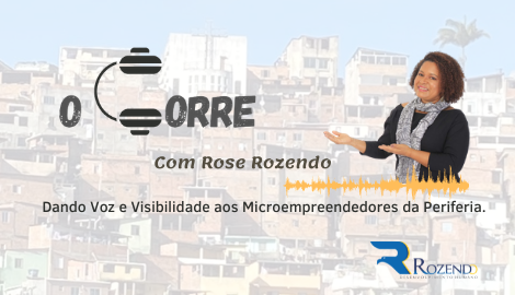 [BA] Ajude O Corre com Rose Rozendo