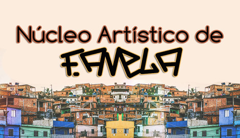 [BA] NAF – Núcleo Artístico de Favela