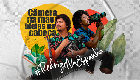 Câmera na mão, Ideias na cabeça #rodrigonaespanha