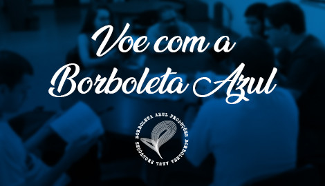 [SP] Voe com a Borboleta Azul