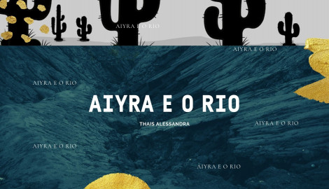 Publicação do Livro Aiyra e o Rio