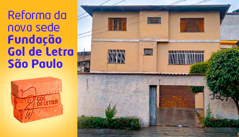 Reforma da nova sede Fundação Gol de Letra