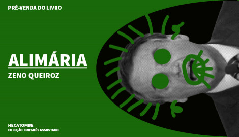 "ALIMÁRIA", DE ZENO QUEIROZ - COLEÇÃO BURGUÊS ASSUSTADO