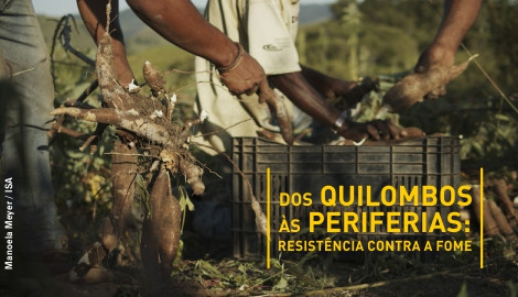 Dos quilombos às periferias: resistência contra a fome
