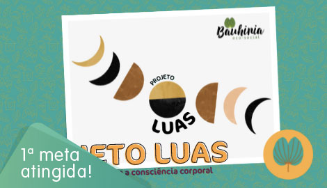 Projeto Luas - De censura menstrual para a consciência corporal