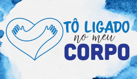 Tô ligado no meu corpo