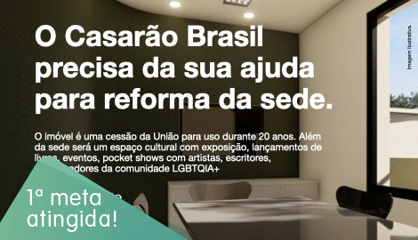 Reforma da Sede – Casarão Brasil
