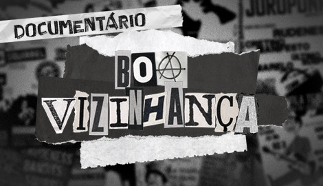 Documentário Boa Vizinhança