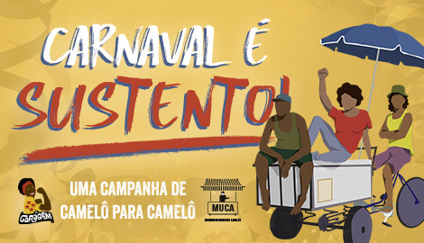 Carnaval é Sustento!
