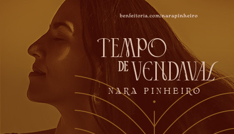 Nara Pinheiro - Tempo de Vendaval
