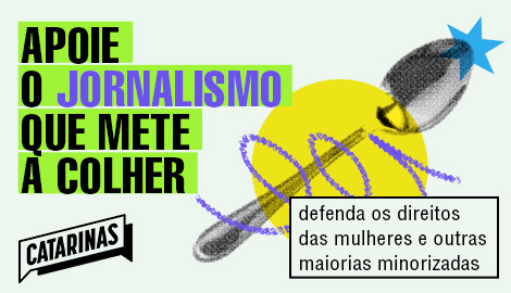 Eu apoio o Portal Catarinas!