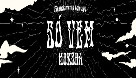 Financiamento coletivo MOKSHA