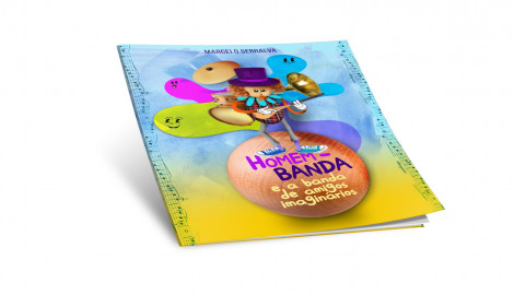 Livro infantil - Homem-banda e a Banda de Amigos Imaginários