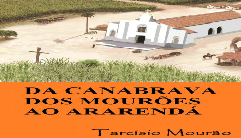 Publicação do LIVRO HISTÓRICO DE ARARENDÁ