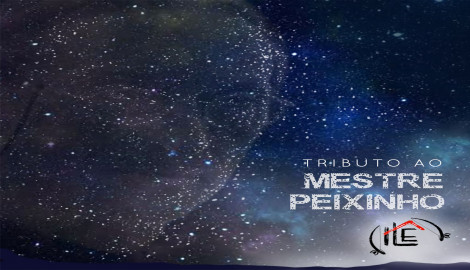 TRIBUTO A MESTRE PEIXINHO