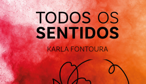 Todos os sentidos de Karla Fontoura | Livro de Poesia