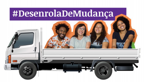 #DesenroladeMudança