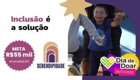 Dia de Doar - Instituto Serendipidade