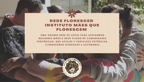 Apoie o Instituto Mães que Florescem