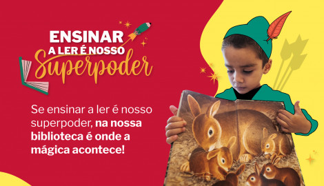 Ensinar a ler é nosso superpoder
