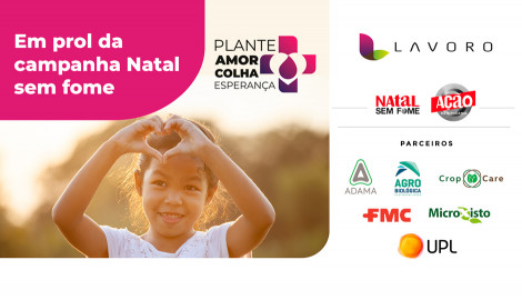 Plante Amor Colha Esperança contra a Fome - 2022