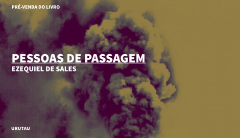 "PESSOAS DE PASSAGEM", DE EZEQUIEL DE SALES