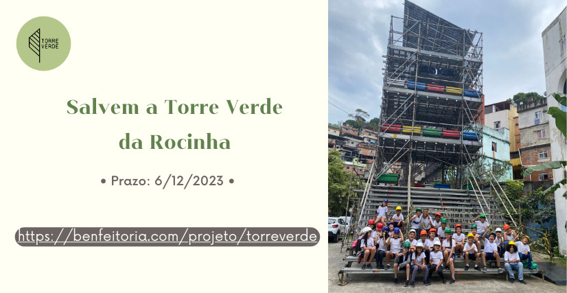 Salvem a Torre Verde da Rocinha