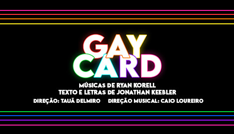 Gay Card - O Musical