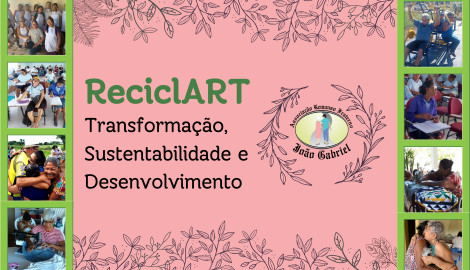 ReciclART - Transformação, Sustentabilidade e Desenvolvimento