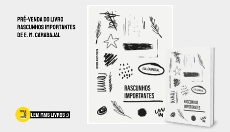 Livro Rascunhos Importantes de E.M. Carabajal