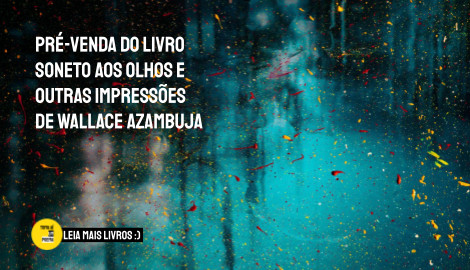 Livro Soneto aos olhos e outras impressões de Wallace Azambuja