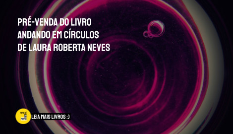 Livro Andando em círculos de Laura Roberta Neves