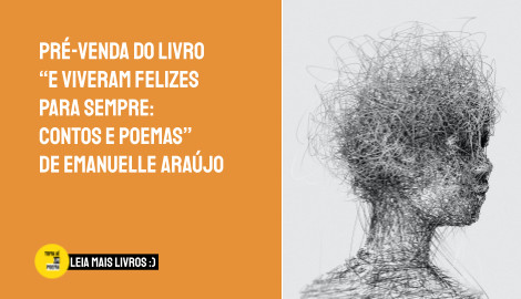 Livro E viveram felizes para sempre: contos e poemas de Emanuelle Araújo