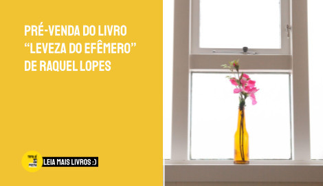Livro Leveza do Efêmero de Raquel Lopes