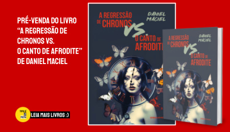 Livro A Regressão de Chronos Vs. O Canto de Afrodite  de Daniel Maciel