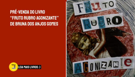 Livro Fruto rubro agonizante de Bruna dos Anjos Gomes