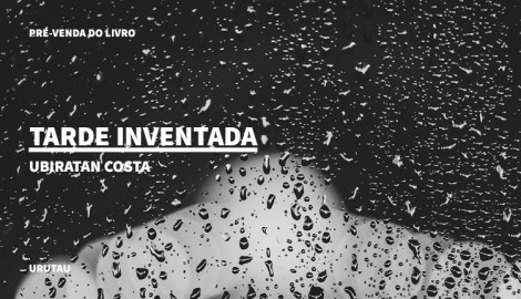 "TARDE INVENTADA", DE UBIRATAN COSTA