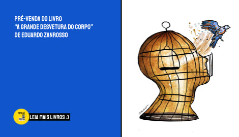 Livro A Grande Desventura do Corpo de Eduardo Zanrosso