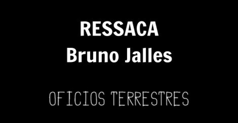RESSACA, de Bruno Jalles