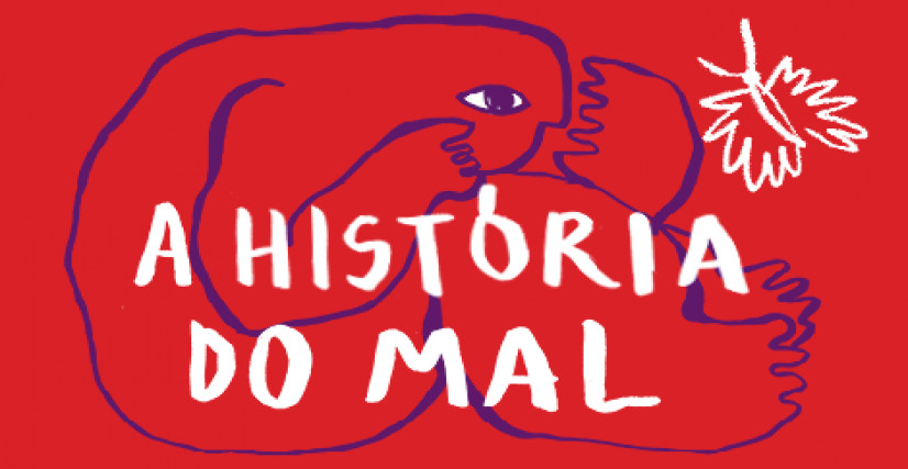 A HISTÓRIA DO MAL