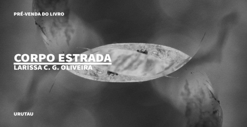 "CORPO ESTRADA", DE LARISSA C. G. OLIVEIRA