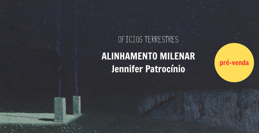 ALINHAMENTO MILENAR, de Jennifer Patrocínio