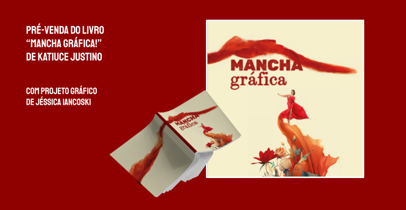 Livro Mancha Gráfica de Katiuce Justino e Jéssica Ianconski