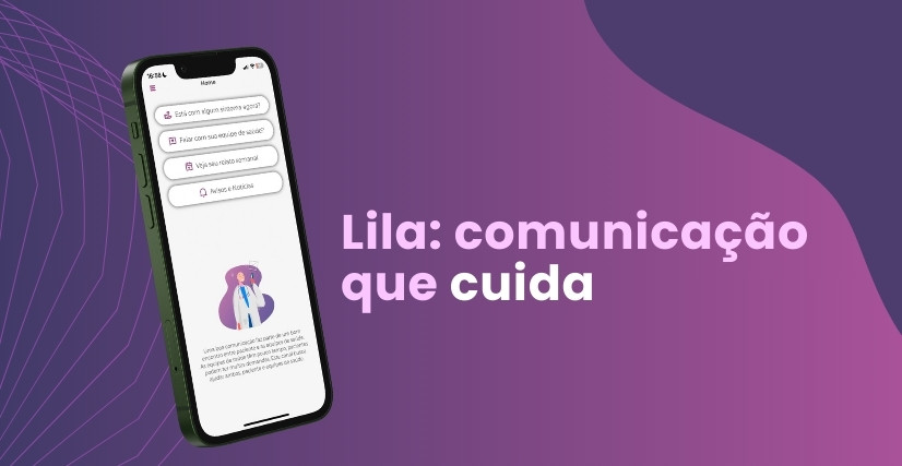 Lila: comunicação que cuida